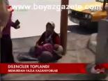 Dilenciler Toplandı