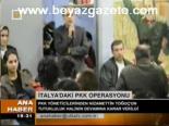 nizamettin toguc - İtalya'daki Pkk Operasyonu Videosu