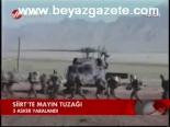 guvenlik gucleri - Siirt'te mayın tuzağı Videosu