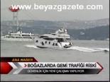 istanbul bogazi - Boğazlardan gemi trafiği riski Videosu