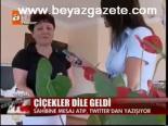 Çiçekler Dile Geldi