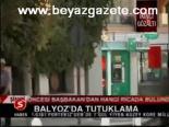 Balyoz'da tutuklama