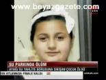 Su Parkında Ölüm