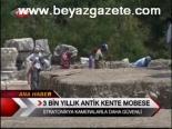 3 Bin Yıllık Antik Kente Mobese