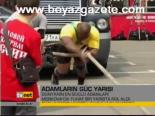Adamların Güç Yarışı