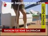 Bakalım Kime Saldıracak