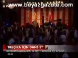 Belçika İçin Dans Et