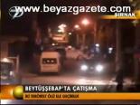 Beytüşşebap'ta Çatışma