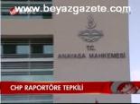 Chp Raportöre Tepkili