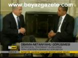 Obama- Netanyahu Görüşmesi