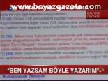 Ben Yazsam Böyle Yazarım