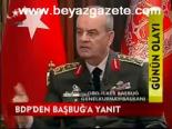 Bdp'den Başbuğ'a Yanıt