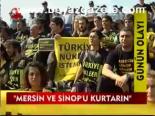 Mersin Ve Sinop'u Kurtardı