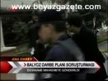 Balyoz Darbe Planı Soruşturması