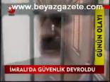 İmralı'da Güvenlik Devroldu