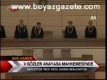 Gözler Anayasa Mahkemesi'nde