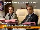 Gözler Yüksek Mahkeme'de