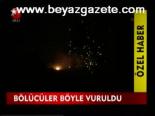 Bölücüler Böyle Vuruldu