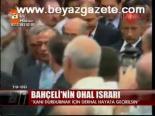 Bahçeli'nin Ohal Israrı
