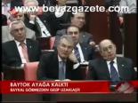 Baytok Ayağa Kalktı