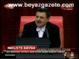 Meclis'te Kavga