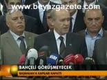 Bahçeli Görüşmeyecek