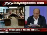 Hukukçular Karara Tepkili...