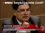 Mahkeme Kararını Açıkladı
