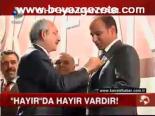 Hayır Da Hayır Vardır!