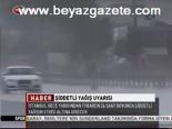 Şiddetli Yağış Uyarısı