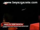 İsrail'in Gemi Baskını