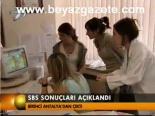 Sbs Sonuçları Açıklandı