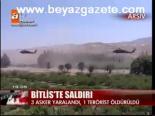 Bitlis'te Saldırı