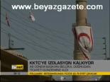 Kktc'ye İzolasyon Kalkıyor