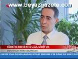 Türkiye Referanuma Gidiyor