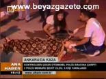 baskent - Ankara'da kaza Videosu