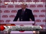 miting alani - Türkiye referanduma gidiyor Videosu