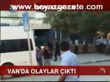 polise saldiri - Van'da olaylar çıktı Videosu