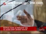 deniz baykal - Baykal'dan Alternatif Tur Videosu