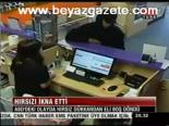 Hırsızı İkna Etti