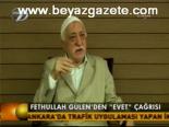 referandum - Fetullah Gülen'den 'evet' çağrı Videosu