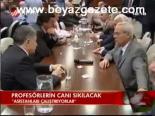 Profesörlerin Canı Sıkılacak