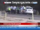 trafik polisi - Konya'da Polise Saldırı Videosu