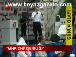 Mhp Chp İşbirliği