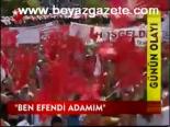 miting alani - Ben Efendi Adamım Videosu