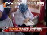 Klimalı Ramazan Otobüsleri