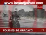 sehit polis - Polis eşi de oradaydı Videosu