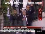 Nazlıcan Babasına Hasret