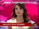 Havuzlu Villa Polemiği