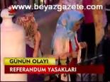 Referandum Yasakları